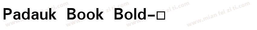 Padauk Book Bold字体转换